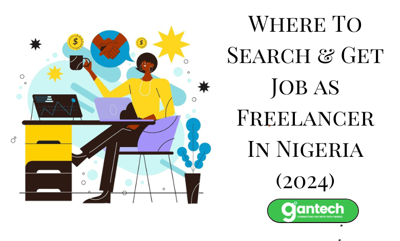 Where To Search &Amp; Get A Job As A Freelancer In Nigeria (2025) 2025