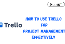 How To Use Trello For Project Management Effectively 2025