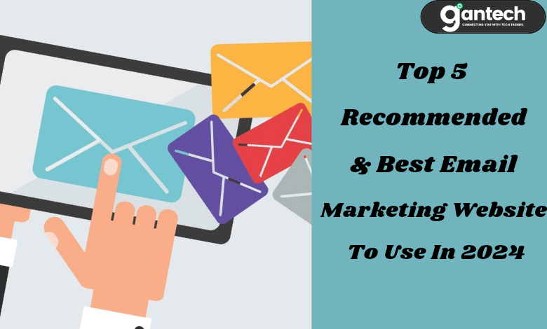 Top 5 Recommended &Amp; Best Email Marketing Website To Use In 2025 2025